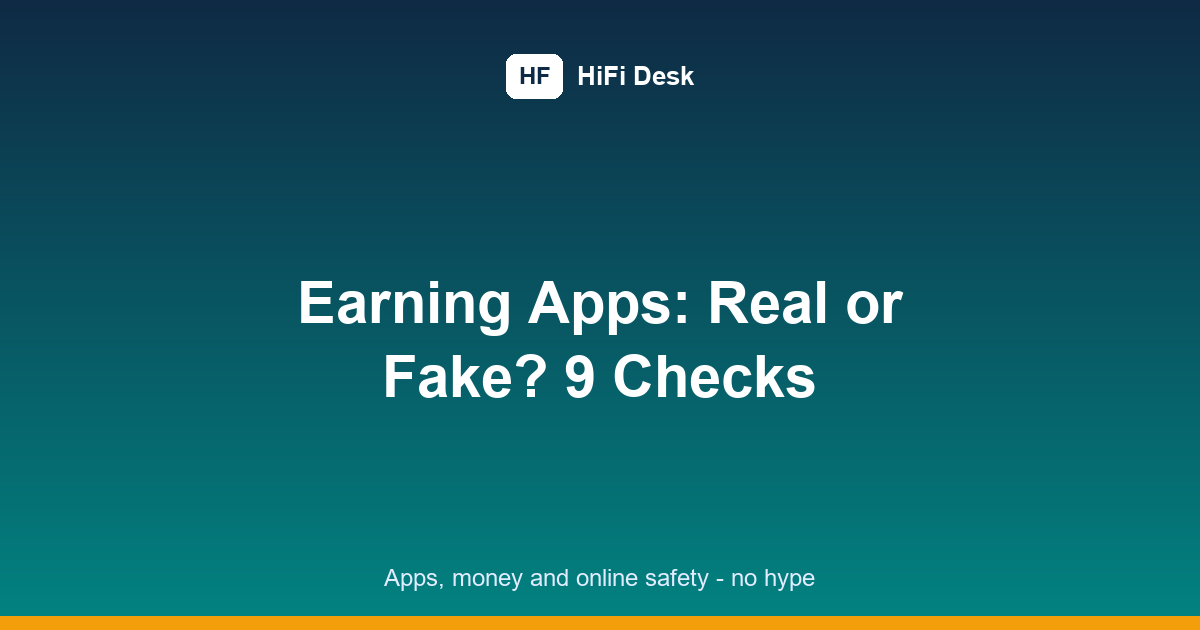 Online Earning Apps Real or Fake: 9 Essential Checks Before You Sign Up